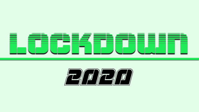 Lockdown 2020